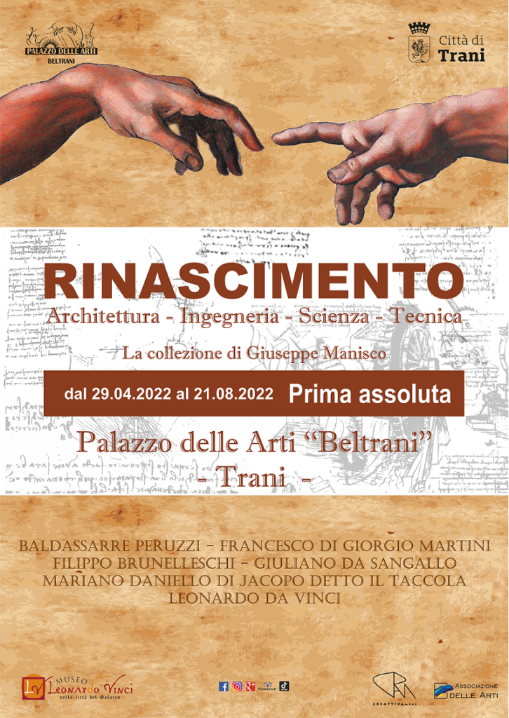 Loc. RINASCIMENTO Architettura Ingegneria Scienza Tecnica Palazzo Beltrani dal 29 aprile al 21 agosto