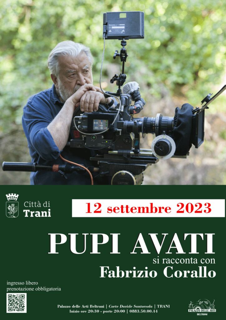 Loc. Pupi Avati si racconta con Fabrizio Corallo a Palazzo Beltrani a Trani. Il talk 12 settembre 2023