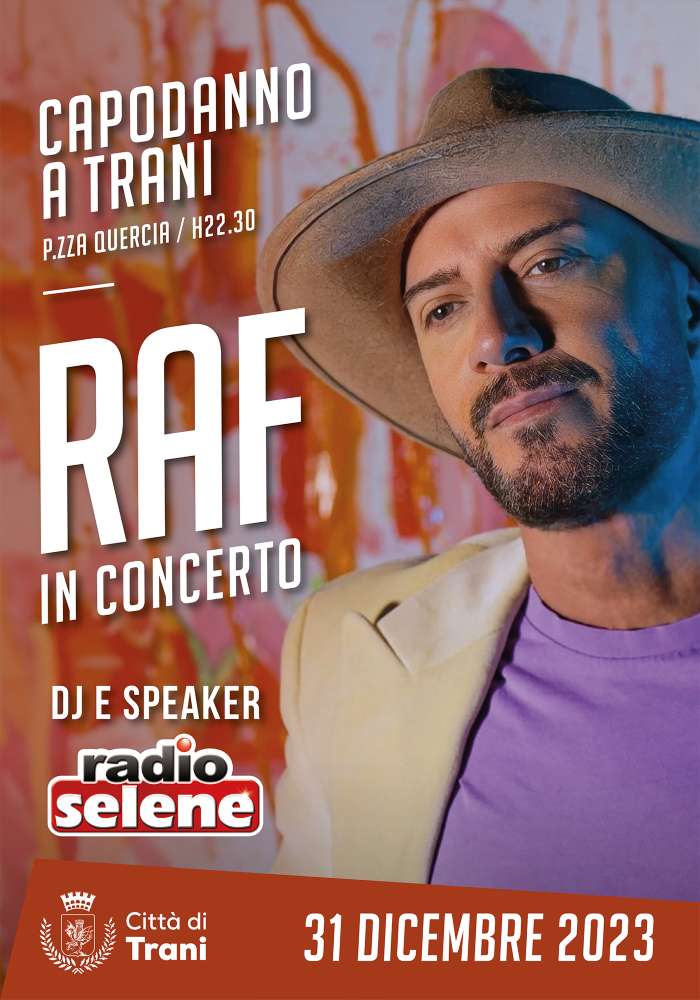 Loc. RAF in Concerto Capodanno a Trani 31 dicembre Piazza Quercia