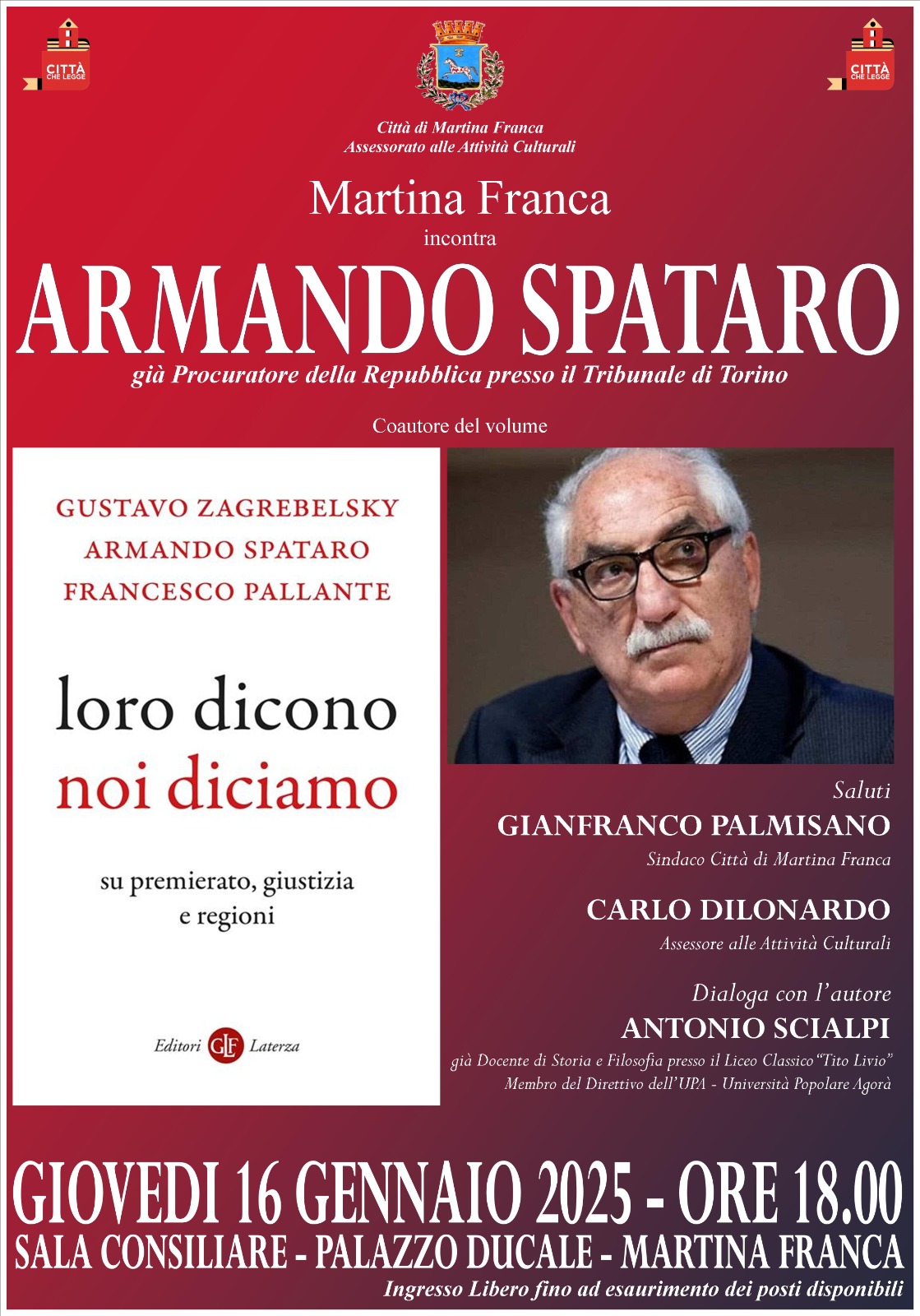 Martina Franca: giovedì “Loro dicono. Noi diciamo” Armando Spataro presenta il libro